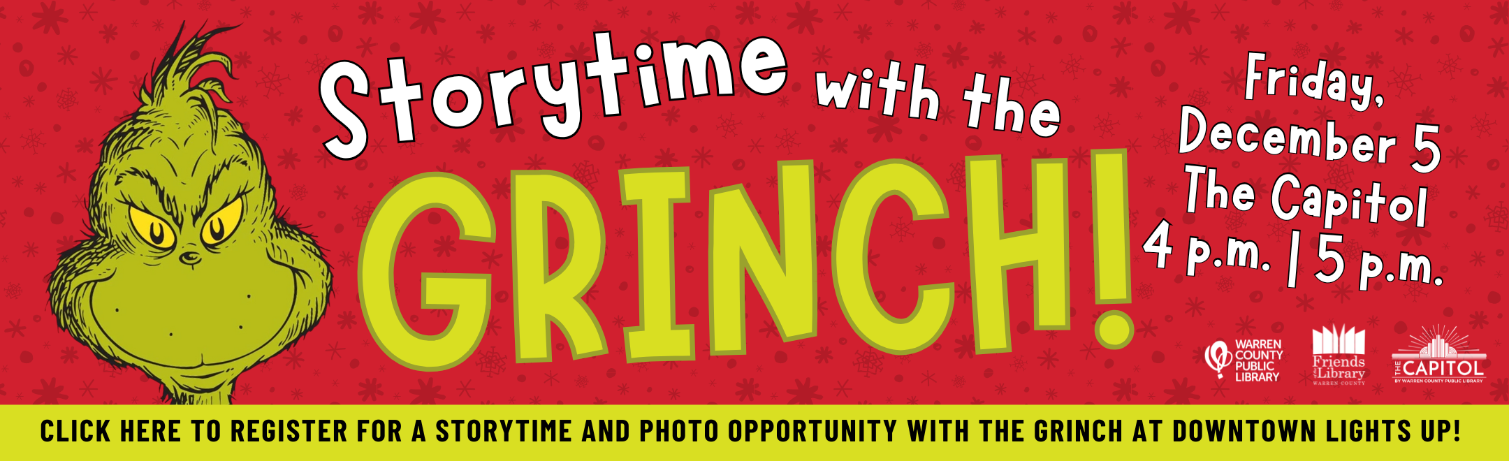 Click this image with a photo of the Grinch to register for the storytime