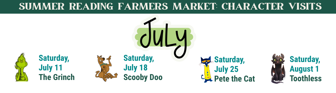 Images of the July characters visiting the July Farmers Markets 